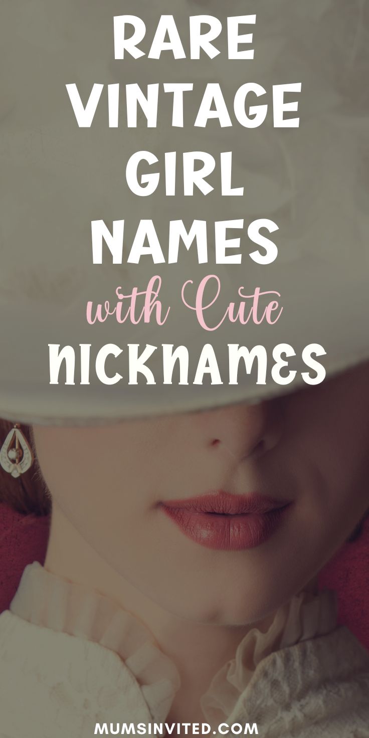 vintage-girl-names-you-don-t-hear-anymore-uncommon-old-fashioned-hot