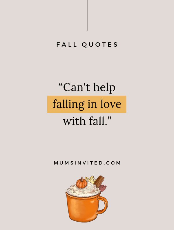 102 Fall Quotes, Sayings, Captions, Images & Pictures (2024) Mums Invited