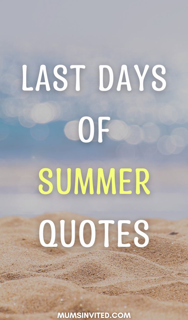 70 Goodbye Summer, Hello Fall Quotes (2023) - Mums Invited