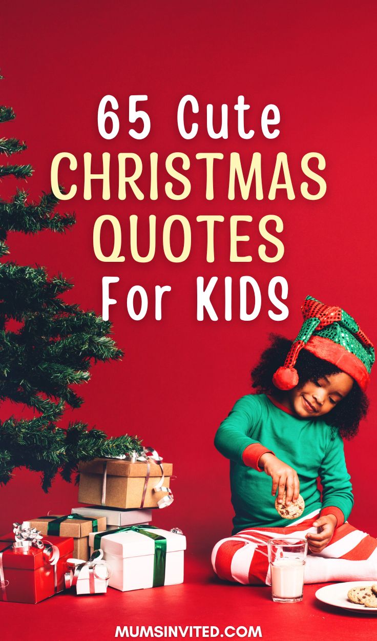 65 Cute Christmas Quotes And Wishes For Kids + Images (2024) - Mums Invited