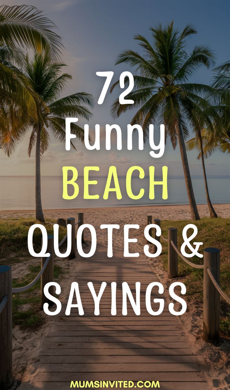 72 Beach Quotes & Captions to Make Your Feed Pop! - Mums Invited